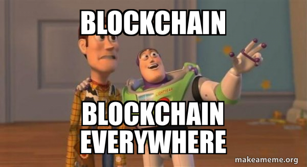 Blockchain Blockchain Everywhere 4a16db6981